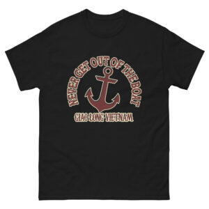 Never Get Out Of The Boat - Unisex classic tee